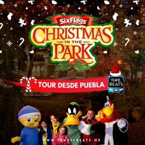 Six Flags Christmas in the Park | Viajes desde Puebla | Travel Beats