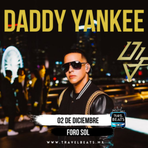 Daddy Yankee en México 2022| Boleto y viaje desde Puebla | Travel Beats