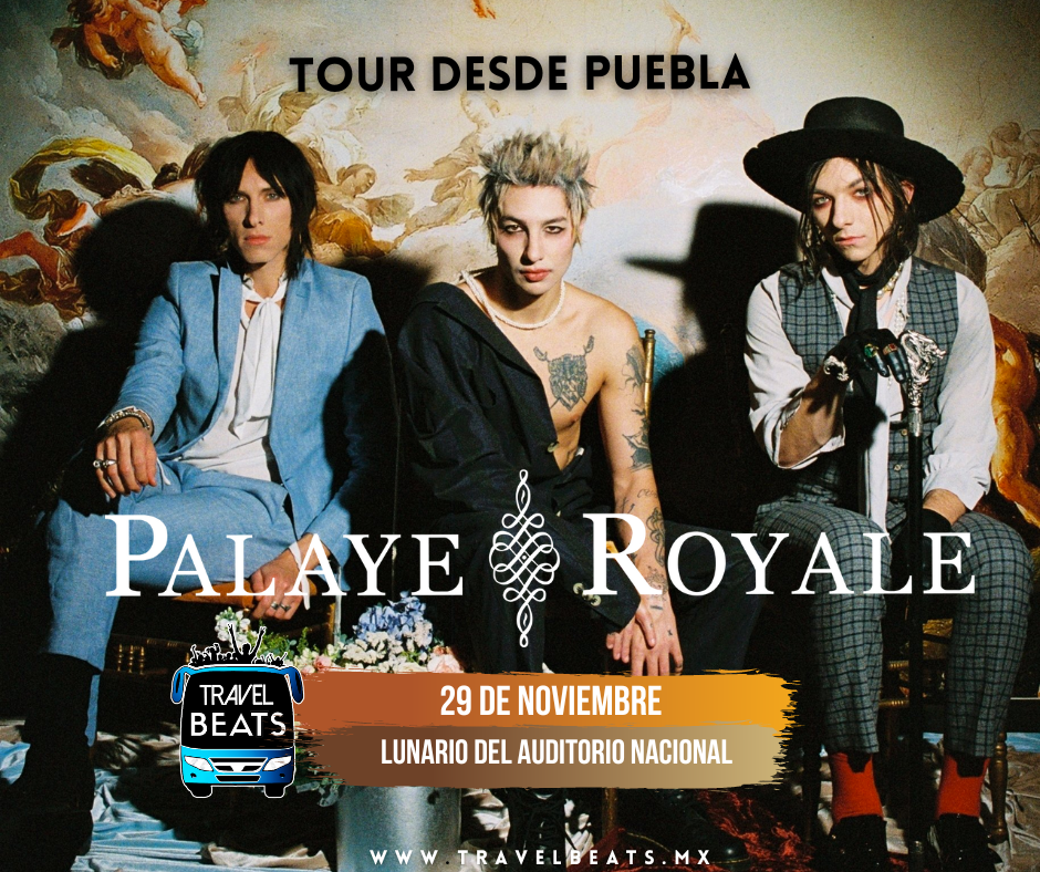 Palaye Royale en México 2022| Viaje desde Puebla | Travel Beats