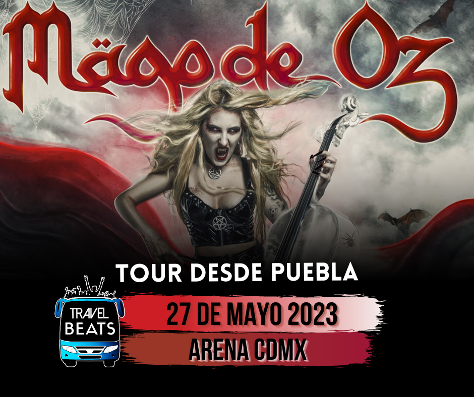 Mago De Oz en México 2023 | Boleto y viaje desde Puebla | Travel Beats