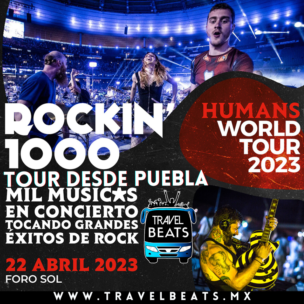 Rockin' 1000 en México 2023 | Boleto y viaje desde Puebla | Travel Beats