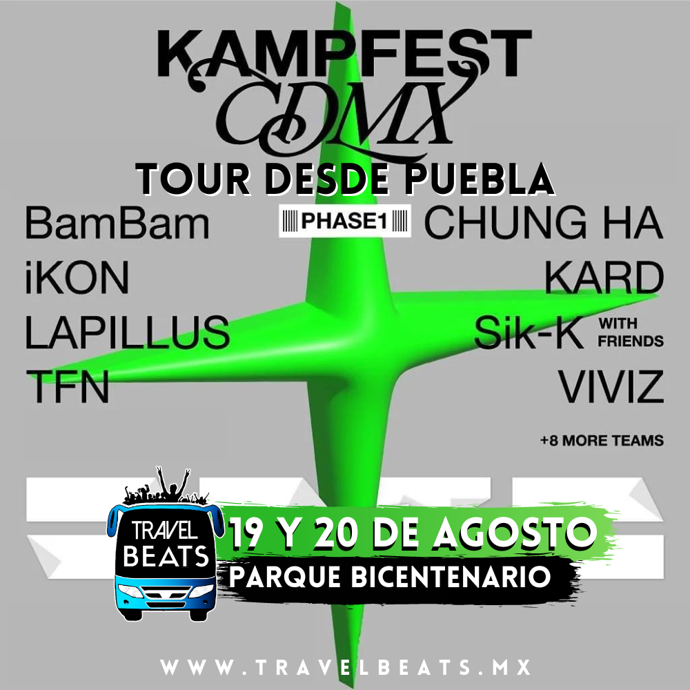 KAMPFEST CDMX en México 2023 | Boleto y viaje desde Puebla | Travel Beats