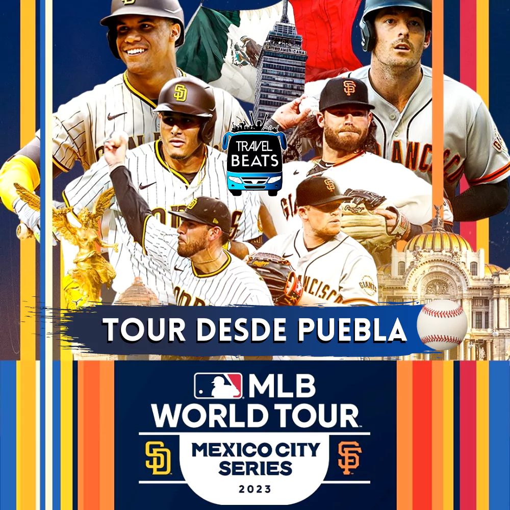 MLB World Tour en México 2023| Boleto y viaje desde Puebla | Travel Beats