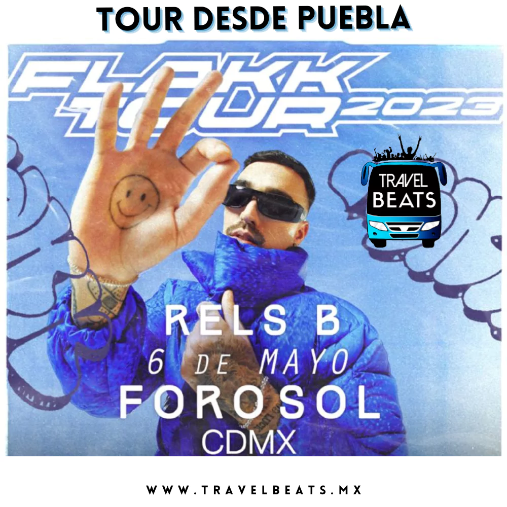 Rels B México 2023 | Boleto y viaje desde Puebla | Travel Beats