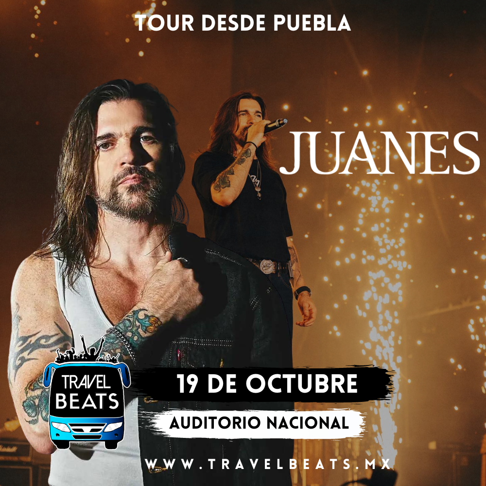 Juanes en México 2023 | Boleto y viaje desde Puebla | Travel Beats