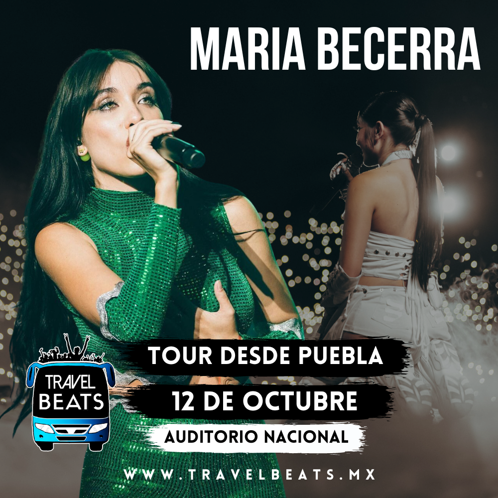 Maria Becerra en México 2023 | Boleto y viaje desde Puebla | Travel Beats