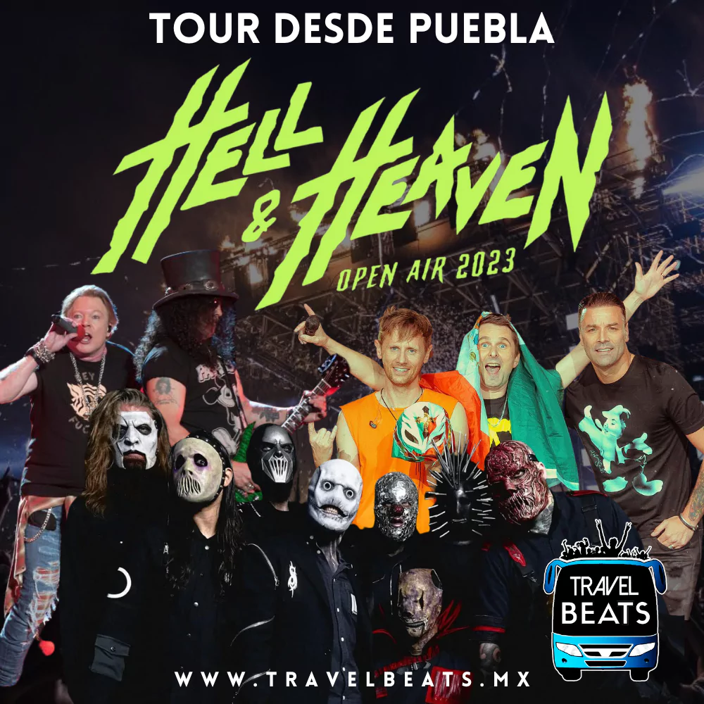 Hell & Heaven 2023 México 2023 | Boleto y viaje desde Puebla | Travel Beats