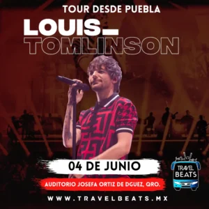 Louis Tomlinson en Queretaro en México 2024 | Boleto y viaje desde Puebla | Travel Beats