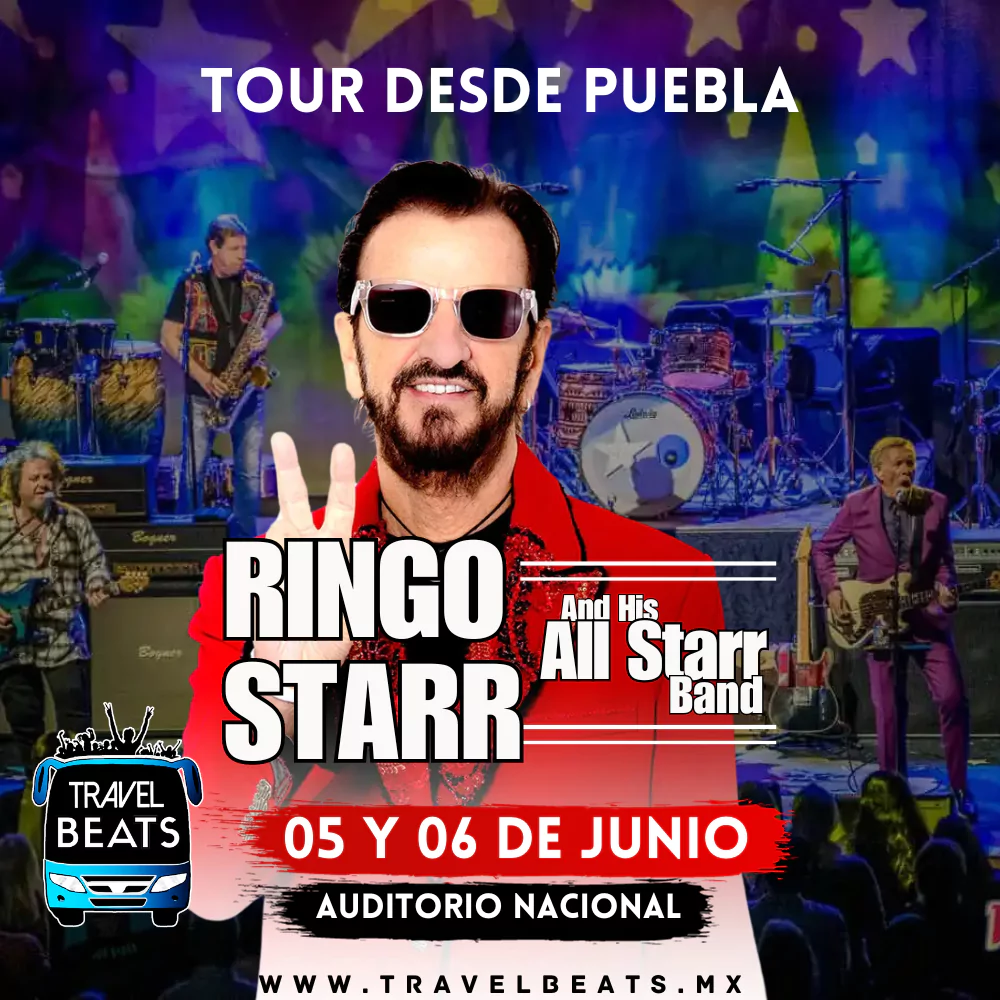 Ringo Starr en México 2024 | Boleto y viaje desde Puebla | Travel Beats