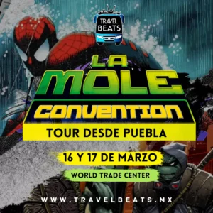 La Mole Convention en México 2024 | Tour desde Puebla | Travel Beats