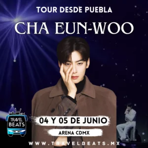 Cha Eun Woo en México 2024 | Boleto y viaje desde Puebla | Travel Beats