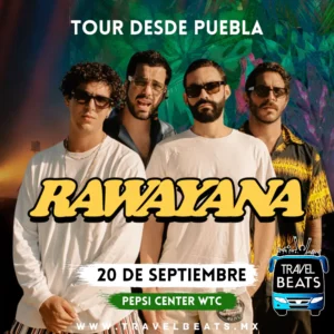 Rawayana en México 2024 | Boleto y viaje desde Puebla | Travel Beats