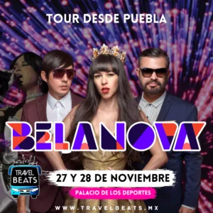 Belanova en México 2024 | Boleto y viaje desde Puebla | Travel Beats