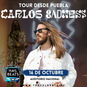Carlos Sadness en México 2024 | Boleto y viaje desde Puebla | Travel Beats
