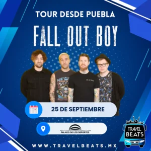 FALL OUT BOY | Boleto y viaje desde Puebla | Travel Beats