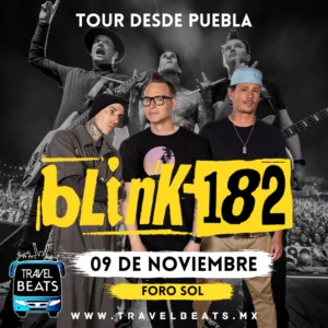 Blink 182 en México 2024 | Boleto y viaje desde Puebla | Travel Beats