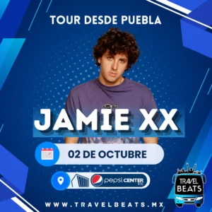 Jamie XX en México 2024 | Boleto y viaje desde Puebla | Travel Beats