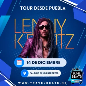 Lenny Kravitz en México 2024 | Boleto y viaje desde Puebla | Travel Beats