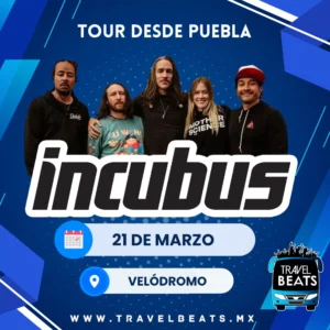 Incubus en México 2025 | Boleto y viaje desde Puebla | Travel Beats