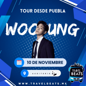 WooSung en México 2024 | Boleto y viaje desde Puebla | Travel Beats