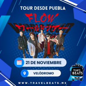 FLOW en México 2024 | Boleto y viaje desde Puebla | Travel Beats