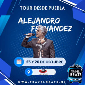 ALEJANDRO FERNANDEZ en México 2024 | Boleto y viaje desde Puebla | Travel Beats