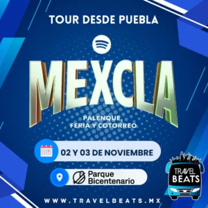 Mexcla Spotify en México 2025 | Boleto y viaje desde Puebla | Travel Beats