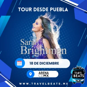 Sarah Brightman en México 2024 | Boleto y viaje desde Puebla | Travel Beats