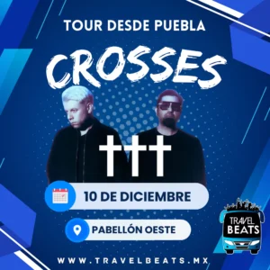 Crosses en México 2024 | Boleto y viaje desde Puebla | Travel Beats