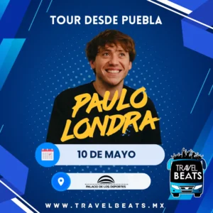 Paulo Londra en México 2025 | Boleto y viaje desde Puebla | Travel Beats