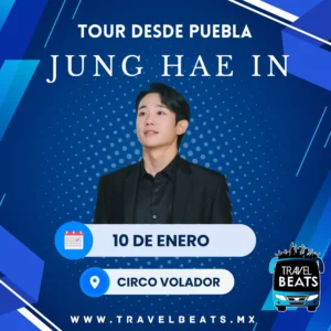 Jung Hae In Fan Meeting en México 2025 | Boleto y viaje desde Puebla | Travel Beats