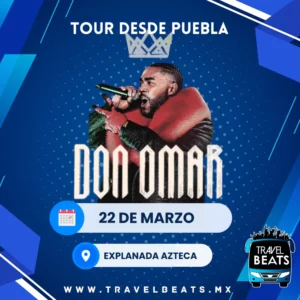 Don Omar en México 2025 | Boleto y viaje desde Puebla | Travel Beats