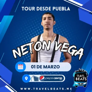 Netón Vega en México 2025 | Boleto y viaje desde Puebla | Travel Beats