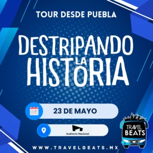 Destripando La Historia en México 2025 | Boleto y viaje desde Puebla | Travel Beats