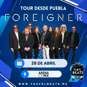 Foreigner en México 2025 | Boleto y viaje desde Puebla | Travel Beats