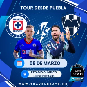 Cruz Azul Vs Rayados de Monterrey en México 2025 | Boleto y viaje desde Puebla | Travel Beats