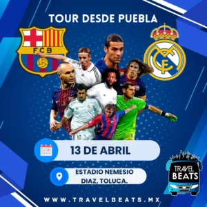 Barca Legends VS Real Madrid Leyendas en México 2025 | Boleto y viaje desde Puebla | Travel Beats