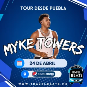 Myke Towers en México 2025 | Boleto y viaje desde Puebla | Travel Beats