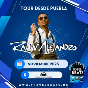 Rauw Alejandro en México 2025 | Boleto y viaje desde Puebla | Travel Beats