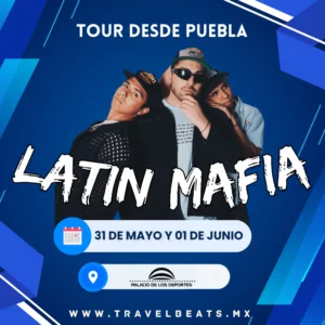 Latin Mafia en México 2025 | Boleto y viaje desde Puebla | Travel Beats
