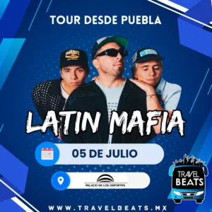 Latin Mafia en México 2025 | Boleto y viaje desde Puebla | Travel Beats