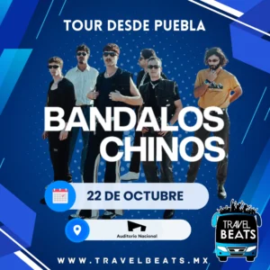 Bandalos Chinos en México 2025 | Boleto y viaje desde Puebla | Travel Beats