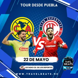 América VS Toluca en México 2025 | Boleto y viaje desde Puebla | Travel Beats