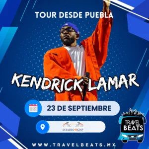 Kendrick Lamar en México 2025 | Boleto y viaje desde Puebla | Travel Beats