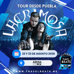 Lacrimosa en México 2026 | Boleto y viaje desde Puebla | Travel Beats