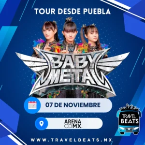 Babymetal en México 2025 | Boleto y viaje desde Puebla | Travel Beats