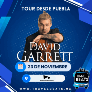 David Garrett 2025 | Boleto y viaje desde Puebla | Travel Beats