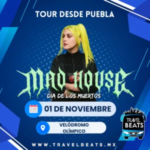 Mad House en México 2025 | Jessica Audiffred | Boleto y viaje desde Puebla | Travel Beats