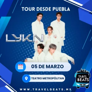 LYKN en México 2026 | Boleto y viaje desde Puebla | Travel Beats