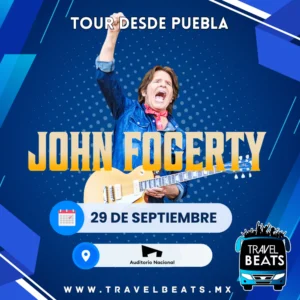 John Fogerty en México 2025 | Boleto y viaje desde Puebla | Travel Beats